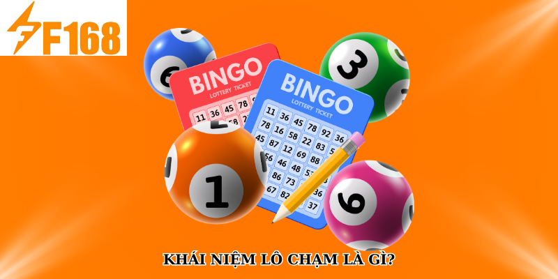 Khái niệm lô chạm là gì?