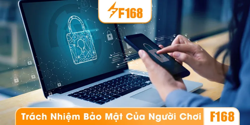Trách nhiệm của người chơi trong việc bảo mật thông tin cá nhân