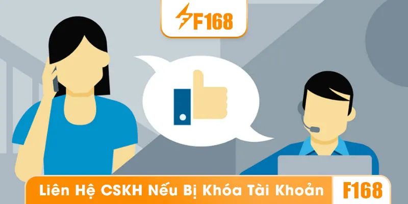 Nếu người chơi bị khóa tài khoản có thể liên hệ CSKH để mở khóa